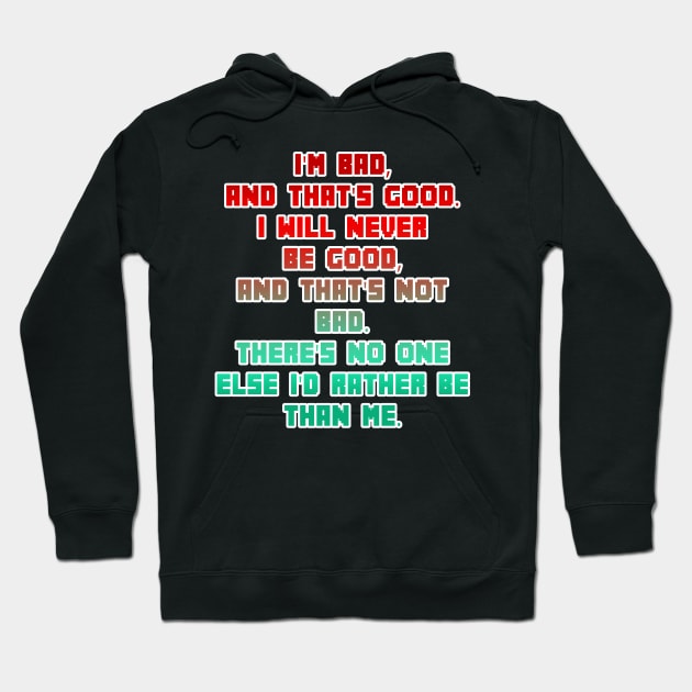 Bad Guy Affirmation Hoodie by Apgar Arts